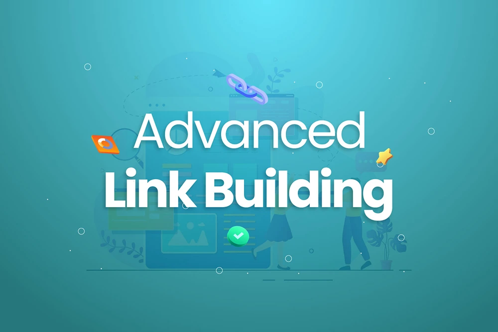 Advanced Link Building